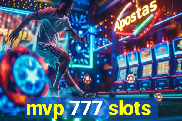 mvp 777 slots