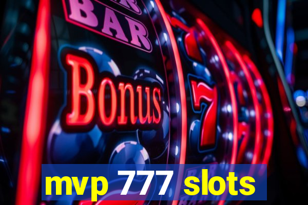 mvp 777 slots