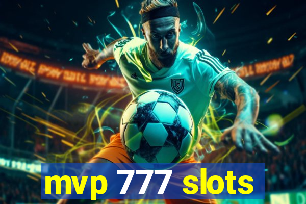 mvp 777 slots