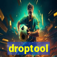 droptool