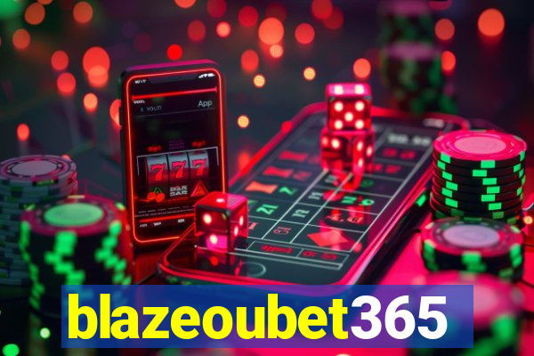 blazeoubet365