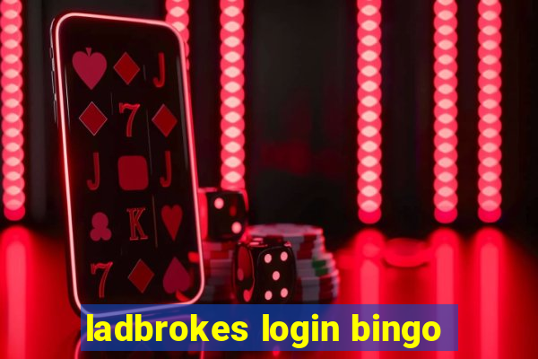 ladbrokes login bingo