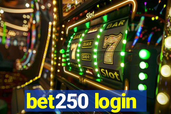 bet250 login