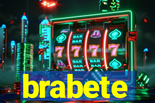 brabete