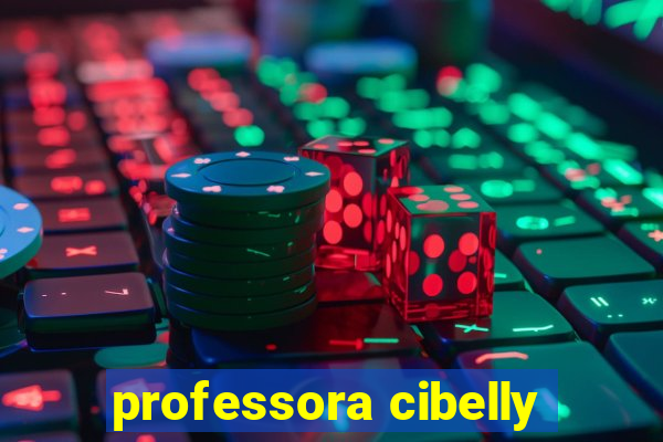 professora cibelly