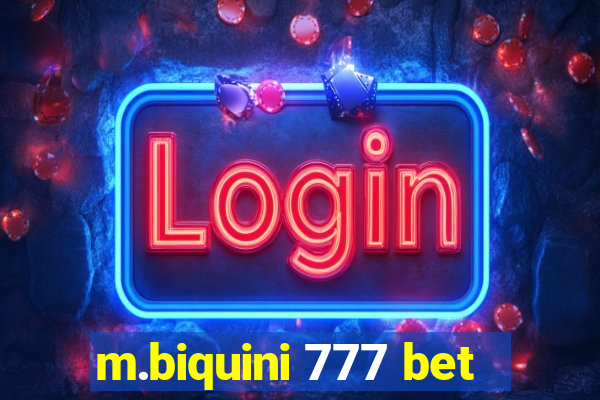 m.biquini 777 bet