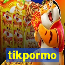 tikpormo