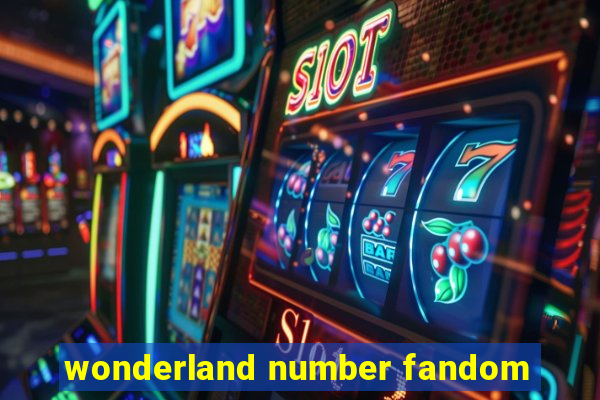 wonderland number fandom