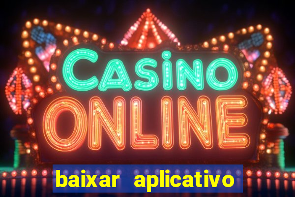 baixar aplicativo de jogo betano