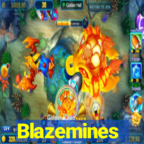 Blazemines