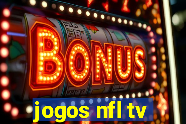 jogos nfl tv