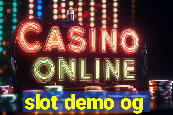 slot demo og