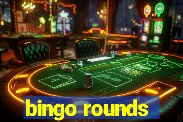 bingo rounds