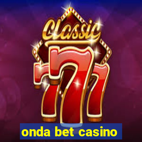 onda bet casino