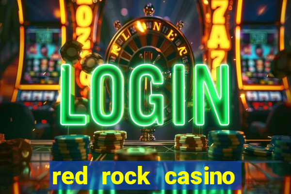 red rock casino resort las vegas