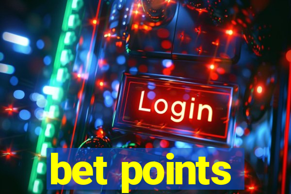 bet points