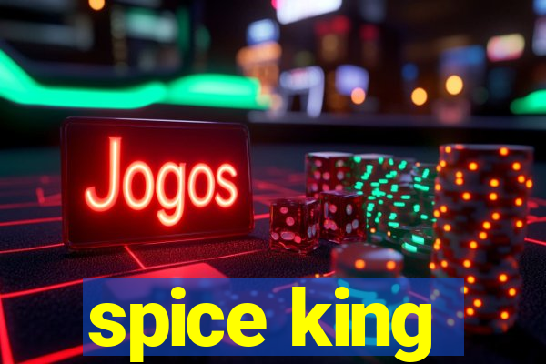 spice king