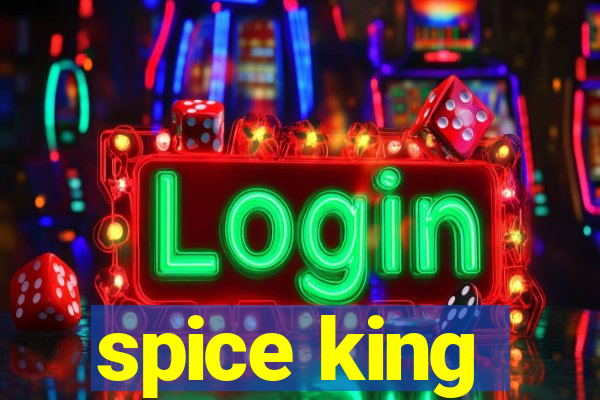 spice king