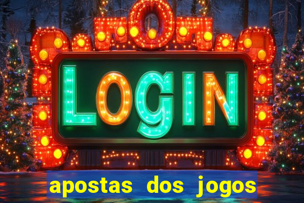 apostas dos jogos de hoje