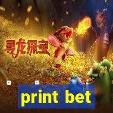 print bet