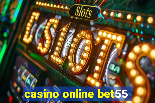 casino online bet55