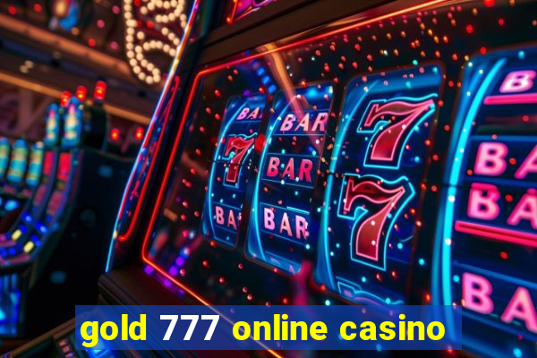 gold 777 online casino