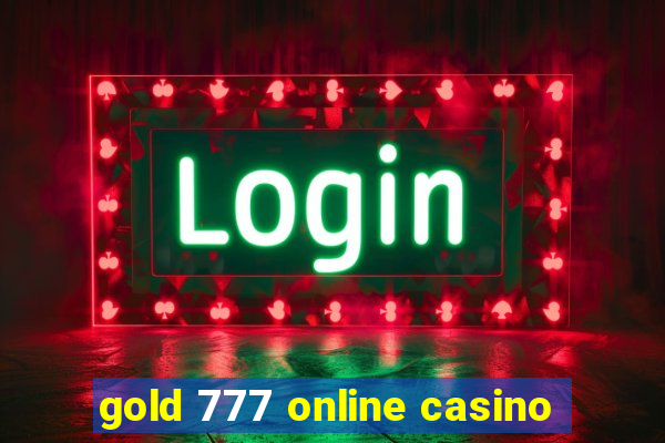 gold 777 online casino