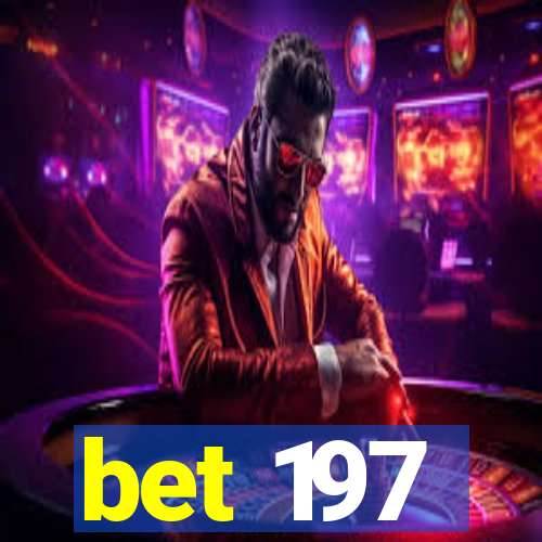 bet 197