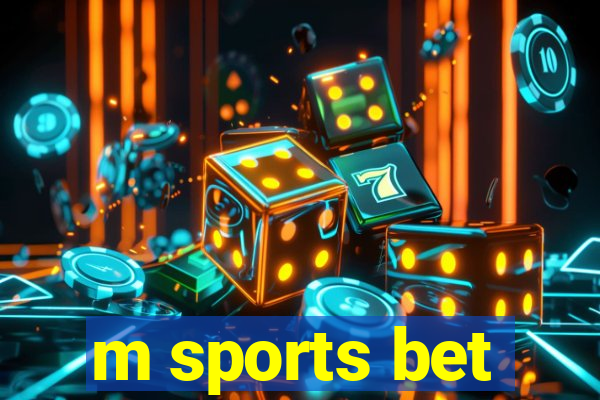 m sports bet