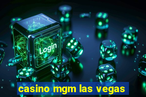 casino mgm las vegas