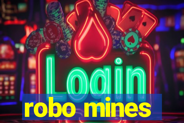 robo mines