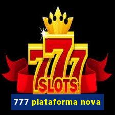 777 plataforma nova