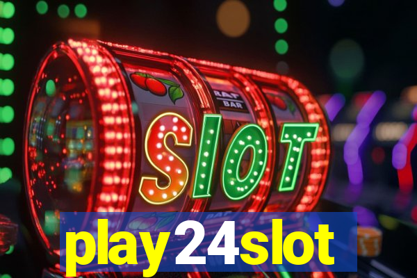 play24slot