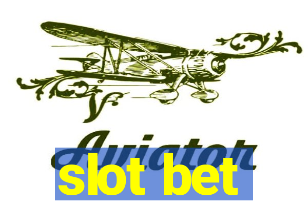 slot bet