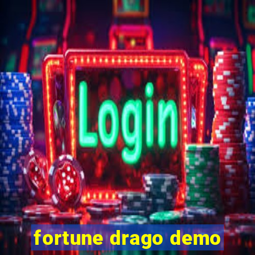 fortune drago demo