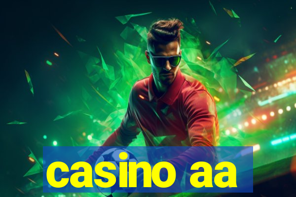 casino aa