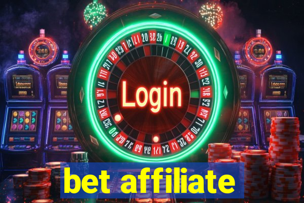 bet affiliate