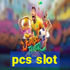 pcs slot