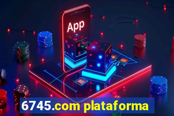 6745.com plataforma