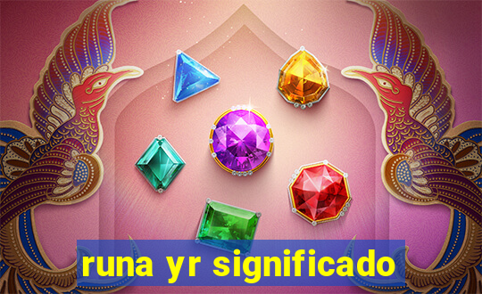 runa yr significado