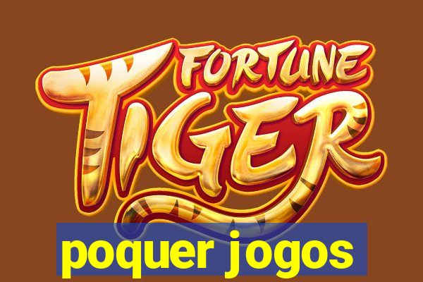 poquer jogos