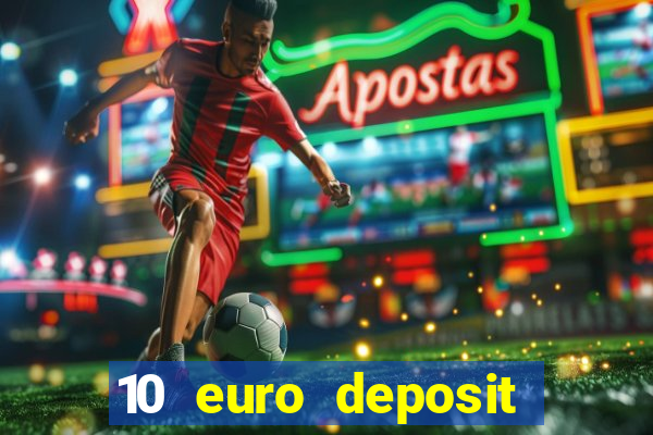 10 euro deposit casino ireland