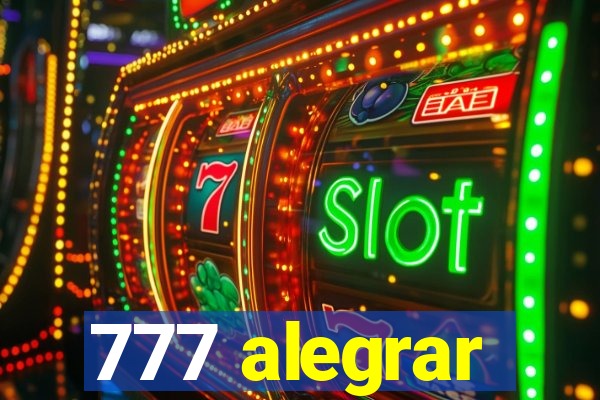 777 alegrar