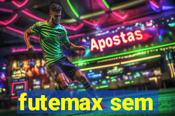 futemax sem