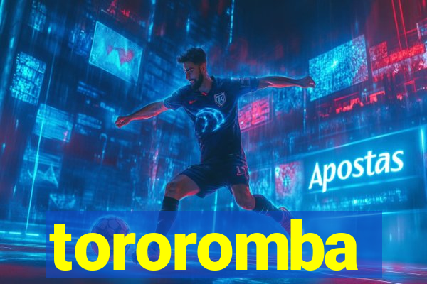 tororomba