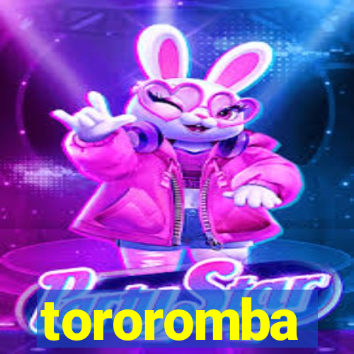 tororomba