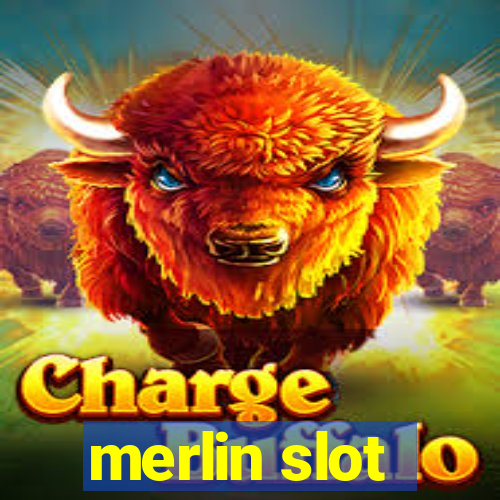 merlin slot