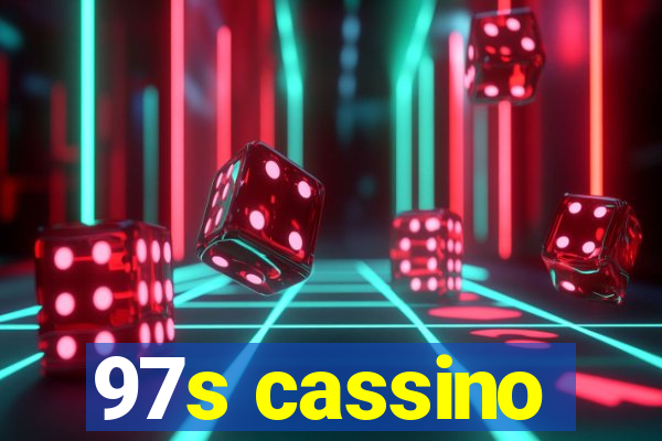 97s cassino