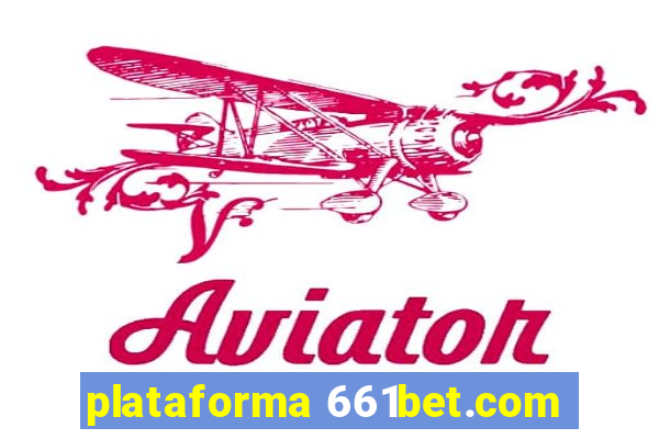 plataforma 661bet.com