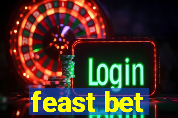 feast bet